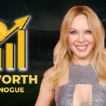 Kylie Minogue Net worth