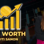 Kriti Sanon Net worth