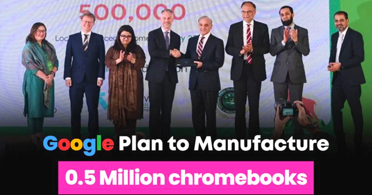 Google to Produce 500,000 Chromebooks in Pakistan by 2026